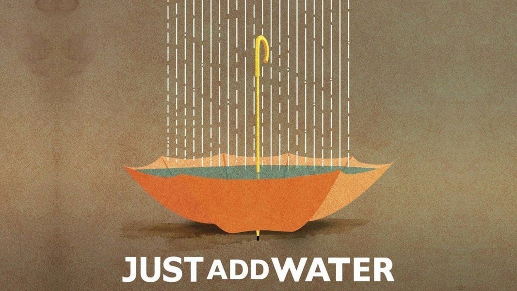 Just Water.